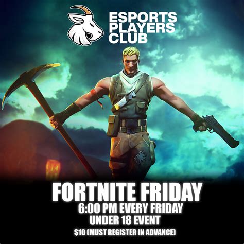 Fortnite Friday Esports Players Club