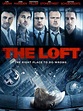 The Loft (2014) - Posters — The Movie Database (TMDB)