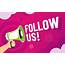 Follow Us Banner Loudspeaker In Hand Invite Followers Online S 