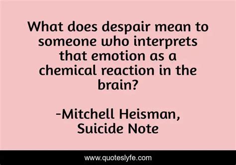 What Does Despair Mean To Someone Who Interprets That Emotion As A Che
