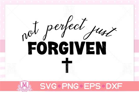Not Perfect Just Forgiven Svg Graphic By Miraclenow · Creative Fabrica