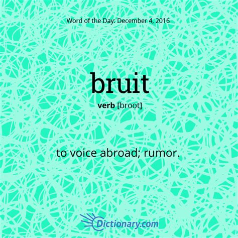 S Word Of The Day Bruit To Voice Abroad Rumor Used