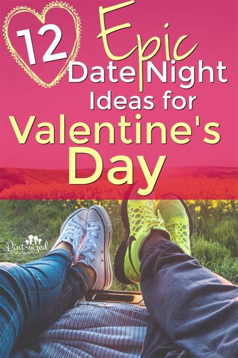 Valentines Day Date Night Ideas For Staying At Home Day Date Ideas Valentines Date Ideas