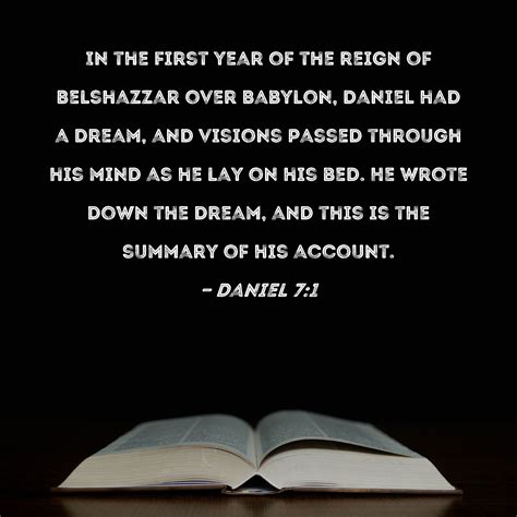 Daniel 71 In The First Year Of The Reign Of Belshazzar Over Babylon