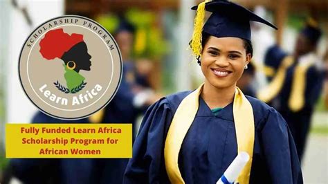 Learn Africa Scholarships 20222023 For African Women Comment Postuler Conseils Astuces