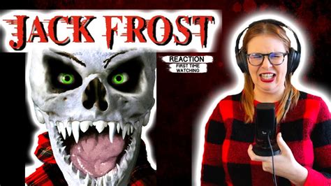 Jack Frost Movie Reaction And Review First Time Watching Youtube
