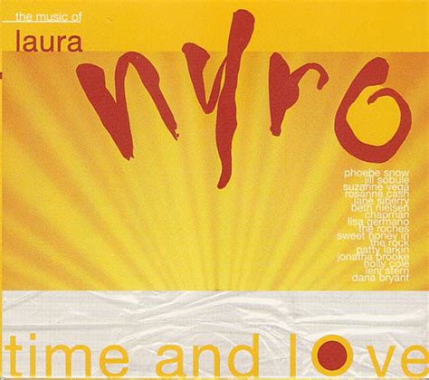 Time And Love The Music Of Laura Nyro Discogs