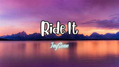Jay Sean Ride It Lyrics Youtube
