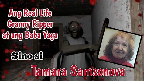 Tamara Samsonova Ang Baba Yaga At The Granny Ripper Youtube
