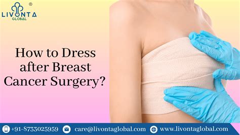 How To Dress After Breast Cancer Surgery Livonta Global Pvt Ltd