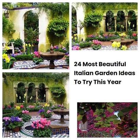 24 Most Beautiful Italian Garden Ideas To Try This Year Sharonsable
