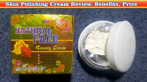 Natural Face Beauty Cream Review Benefits Price Side