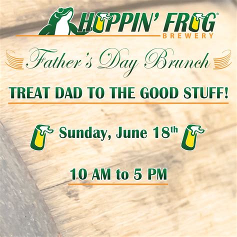 Special Fathers Day Brunch Hoppin Frog