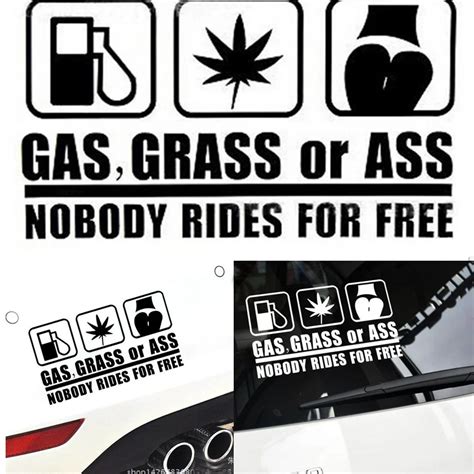10x19cm Gas Grass Or Ass Nobody Rides For Free Car Stickers Auto Reflective Stickers Jdm Car