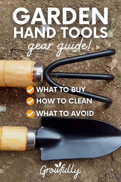 Top Garden Hand Tools That Every Gardener Should Have Growfully