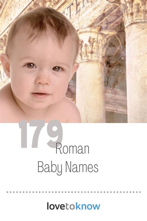 179 Roman Baby Names For Boys And Girls Lovetoknow Roman Baby