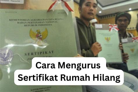 Sertifikat Rumah Hilang Jangan Khawatir Ini Cara Mengurusnya Panduan Lengkap Zona Surabaya