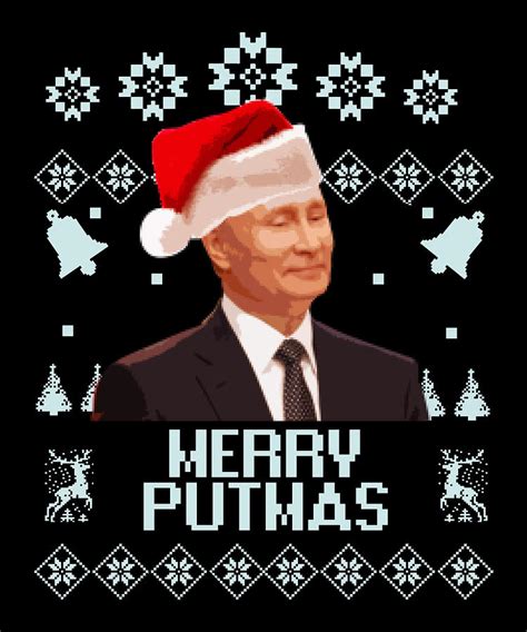 Vladimir Putin Merry Putmas Digital Art By Wowshirt Fine Art America