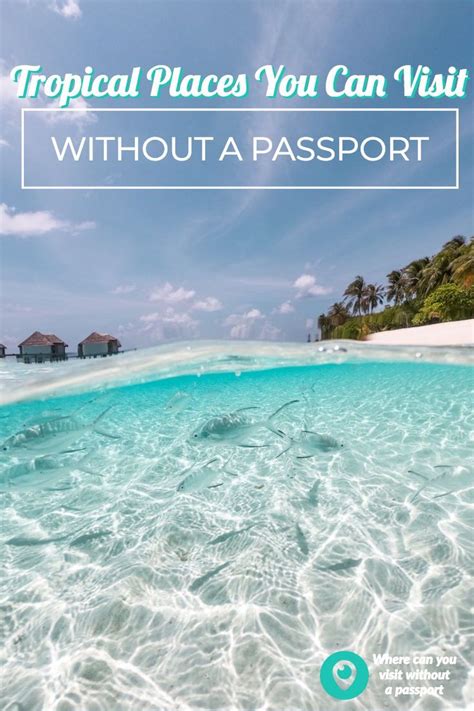 Tropical Places You Can Visit Without A Passport 6 Exotic Places That