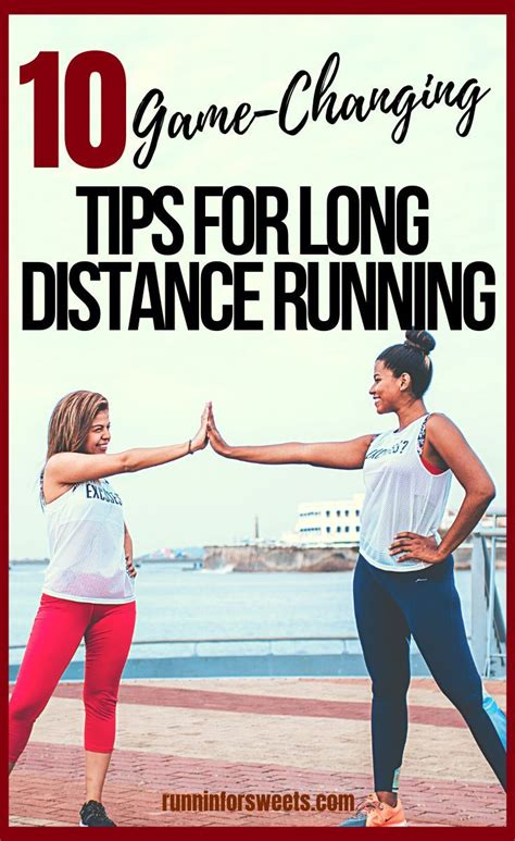 How To Run Long Distance 10 Tips For Long Distance Running Long Distance Running Tips