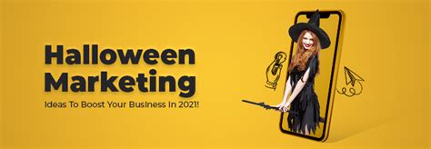 The Halloween Marketing Ideas To Boost Your Business In 2021