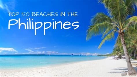Philippines Beach 25 Best Beaches In The Philippines Guide To The
