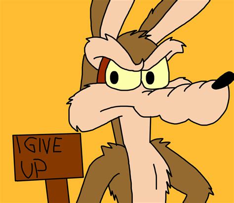 Wile E Coyote Gives Up By Marcospower1996 On Deviantart