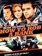 How to Rob a Bank - film 2007 - Beyazperde.com