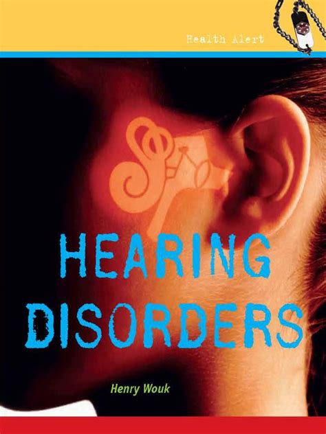 Hearing Disorders Ear Hearing Loss