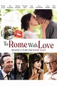 To Rome with love - la critique
