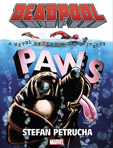 Deadpool Paws Prose Novel Stefan Petrucha