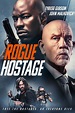 Rogue Hostage DVD Release Date | Redbox, Netflix, iTunes, Amazon