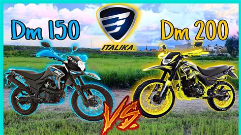 Italika Dm 150 2022 Vs Dm 200¡una 200 Muy Superior Youtube