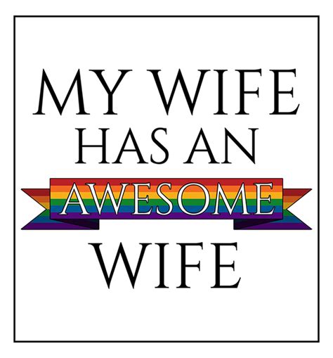 My Wife Has an Awesome Wife Gifts & Gear | Lesbian Pride | How do you rock your pride? | Lesbian ...