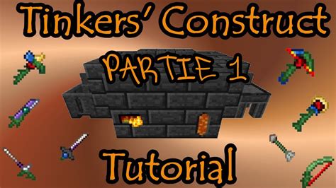 Tinkers Construct Tutorial Partie 1 Youtube