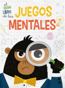 Todos nuestros juegos son la versión completa de los juegos de pc. El gran libro de los JUEGOS MENTALES - Reseña en Pekeleke