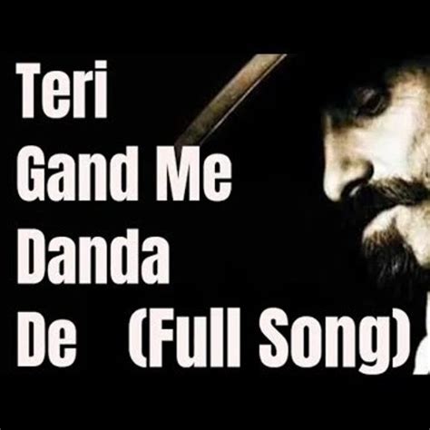 Stream Teri Gand Me Danda De Full Songmp3 By Colonial Listen Online For Free On Soundcloud