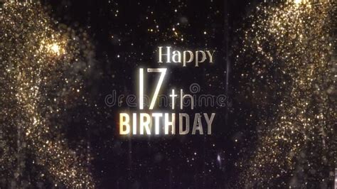 Happy 17th Birthday Greeting With Stars And Golden Particles Birthday