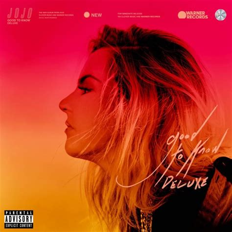 Jojo Unveils Good To Know Deluxe Album Cover Previews New Single