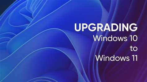 Upgrading Windows 10 To Windows 11 Youtube