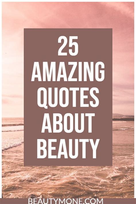 The 25 Best Beauty Quotes For Beauty Lovers ⋆ Beautymone Beauty Quotes Beauty Lover Amazing