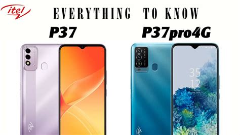 Itel P37 And P37 Pro 4g First Impressions Specifications Price