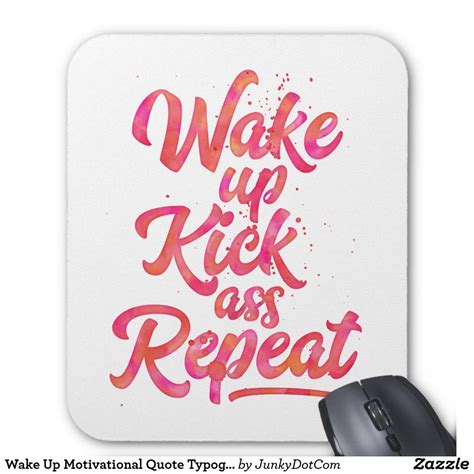 Wake Up Motivational Quote Typography Mouse Pad April 8 2017 Spring 2x