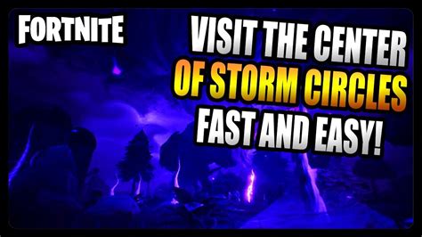 Visit The Center Of Storm Circles In A Single Match Fastest And