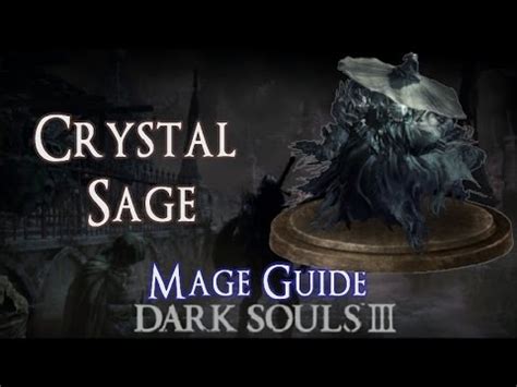 Intelligence is a mage's best friend. Crystal Sage Boss - Magic Sorcerer Method - Dark Souls 3 Mage Guide Spellcasting - Magic Spell ...