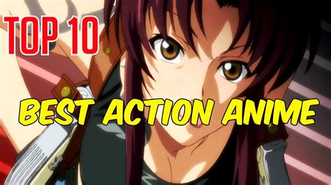 Must Watch Anime Top 10 Best Action Anime Youtube