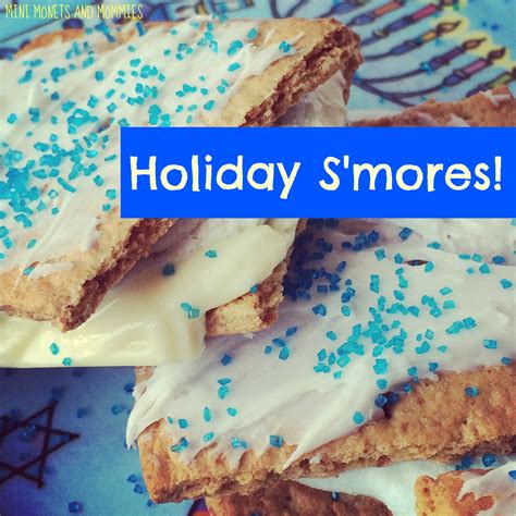 Mini Monets And Mommies Hanukkah Smores Holiday Treats For Kids