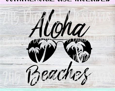 Aloha Beaches Svg Funny Beach Svg Summer Svg Files Clipart Etsy Beach