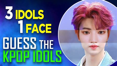 [kpop game] can you guess the kpop idols 3 idols in 1 face 1 tải game