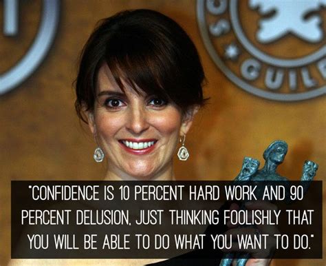 On Confidence 21 Brilliant Tina Fey Quotes That Prove Shes The